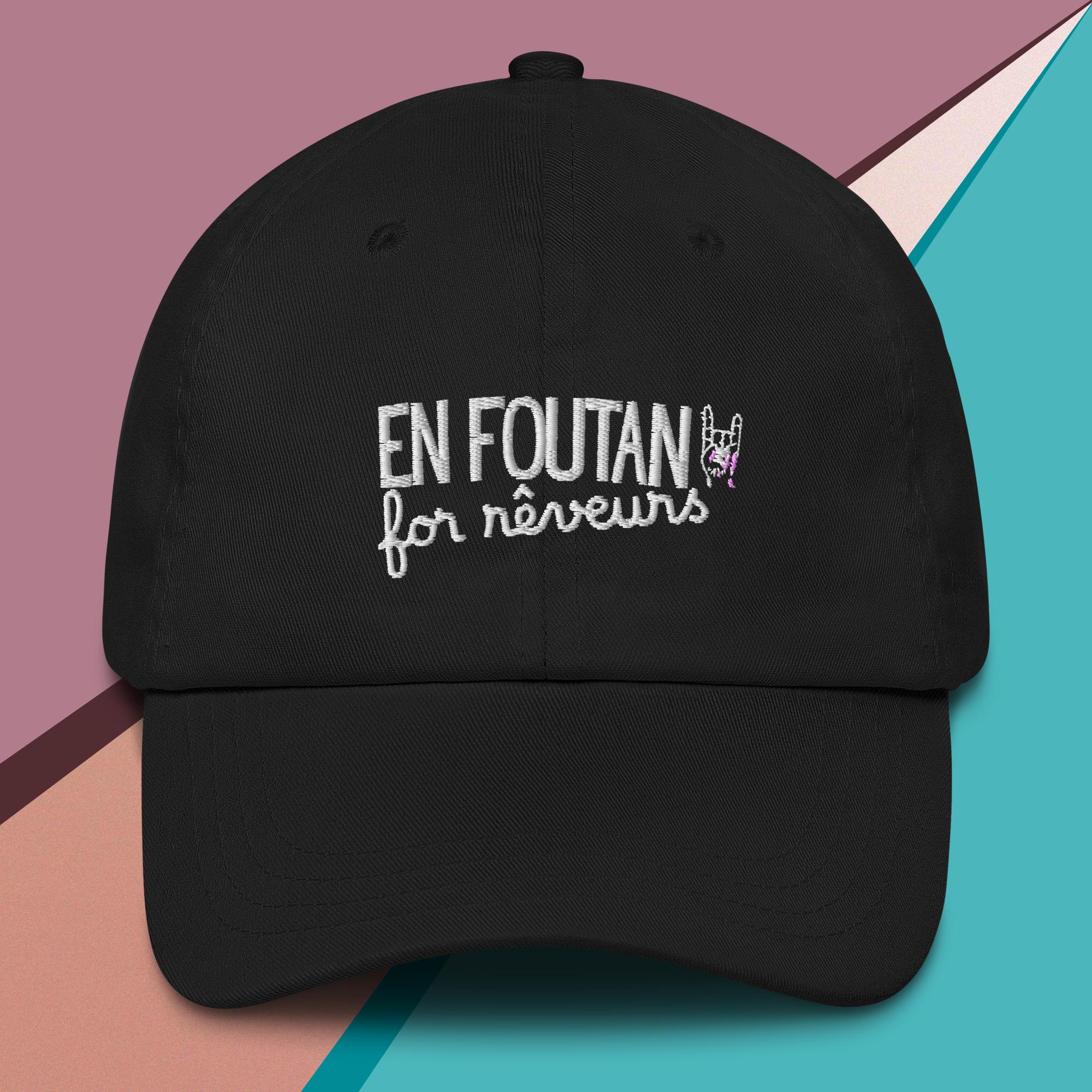 Casquette  » En foutan for rêveurs »